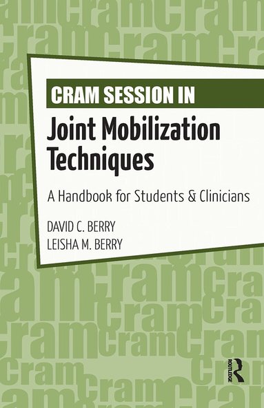 David Berry, Leisha Berry - Cram Session in Joint Mobilization Techniques, Häftad
