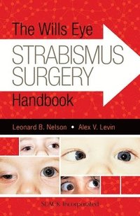 bokomslag The Wills Eye Strabismus Surgery Handbook