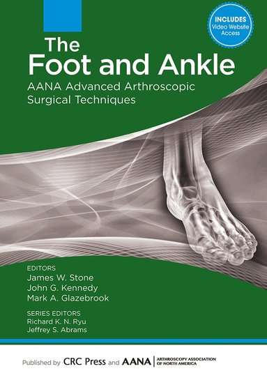 James Stone, Kennedy John, Mark Glazebrook - Foot and Ankle, Inbunden