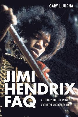 bokomslag Jimi Hendrix FAQ