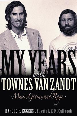 My Years with Townes Van Zandt 1