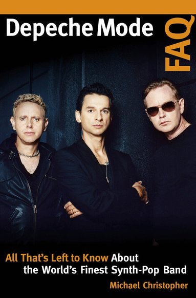 Michael Christopher - Depeche Mode FAQ, Häftad