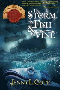 bokomslag Storm, the Fish & the Vine, The