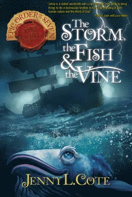 bokomslag Storm, the Fish & the Vine, The