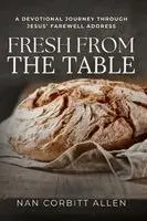 Nan Corbitt Allen - Fresh From the Table, Häftad. Tillgänglighet: Lägg i varukorg
