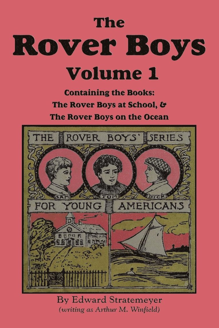 The Rover Boys, Volume 1 1