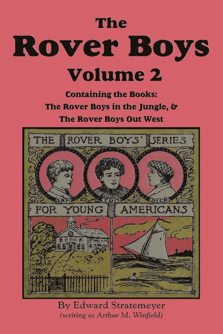 The Rover Boys, Volume 2 1
