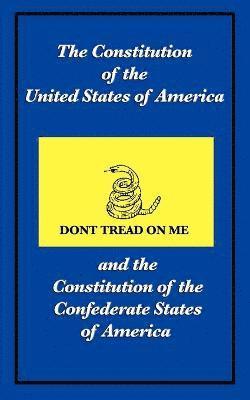 bokomslag The Constitution of the United States of America and the Constitution of the Confederate States of America