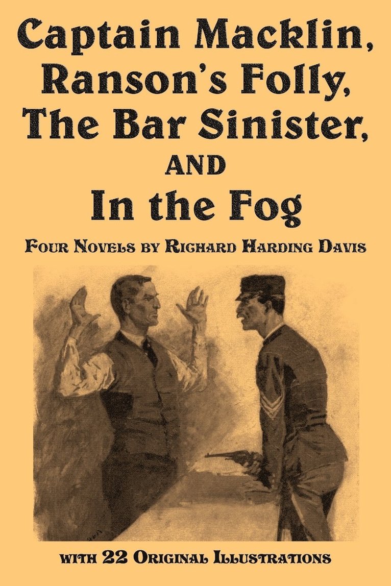 Captain Macklin, Ranson's Folly, the Bar Sinister, and in the Fog 1