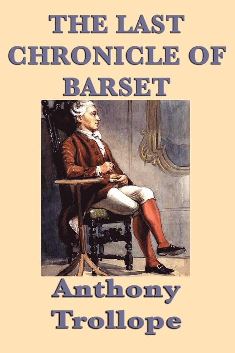 The Last Chronicle of Barset 1