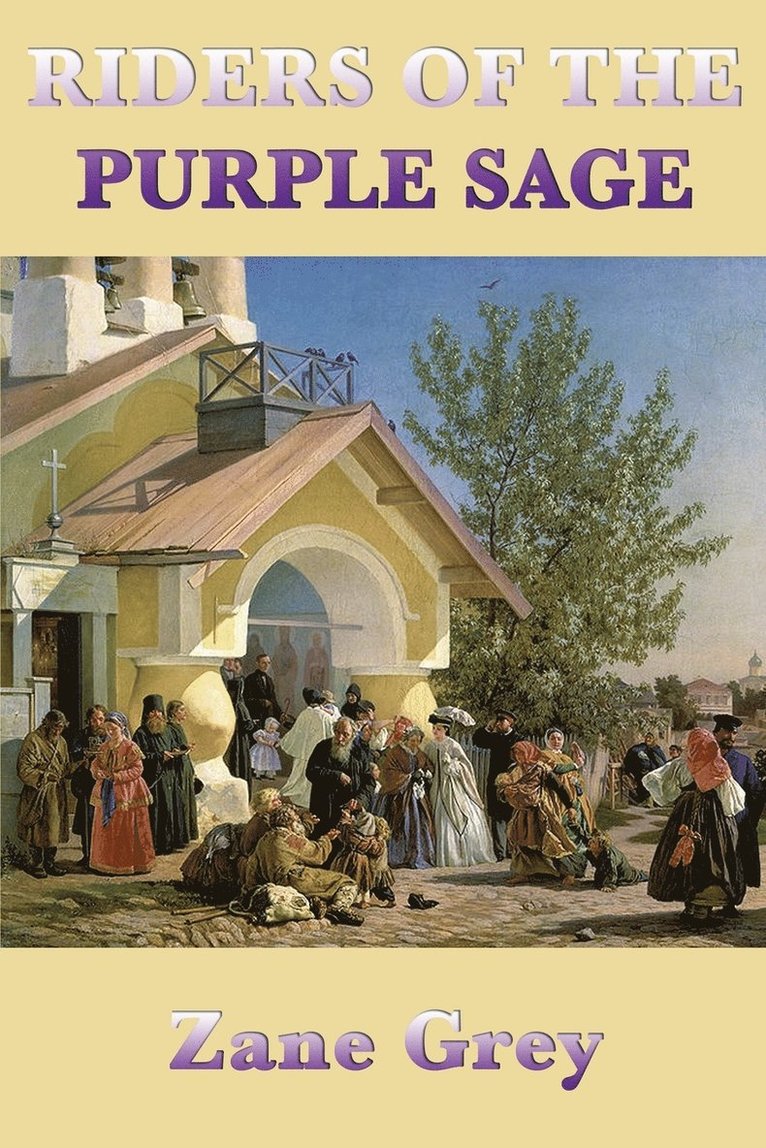 Zane Grey - Riders of the Purple Sage, Häftad