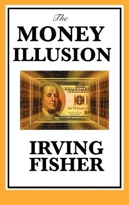 The Money Illusion 1