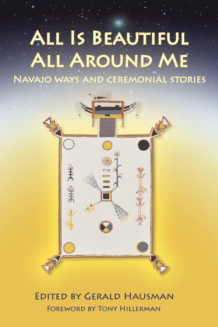 Gerald Hausman - All Is Beautiful All Around Me, Häftad