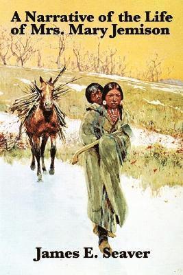 Narrative of the Life of Mrs. Mary Jemison