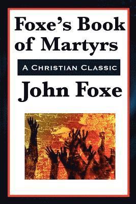 Foxe's Book of Martyrs 1