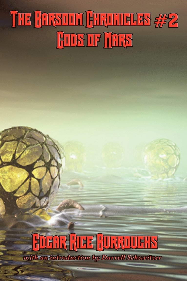 Barsoom Chronicles #2 Gods of Mars