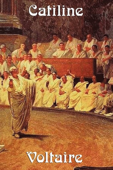 Voltaire, William F Fleming - Catiline, Häftad