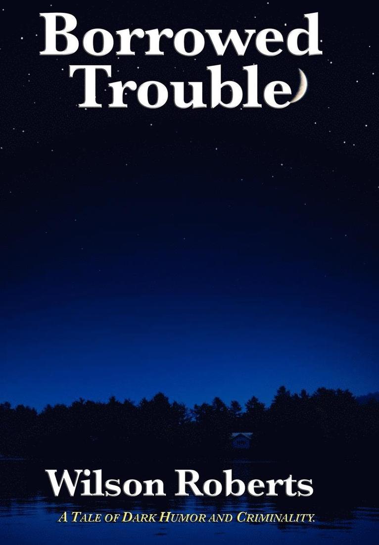 Borrowed Trouble 1