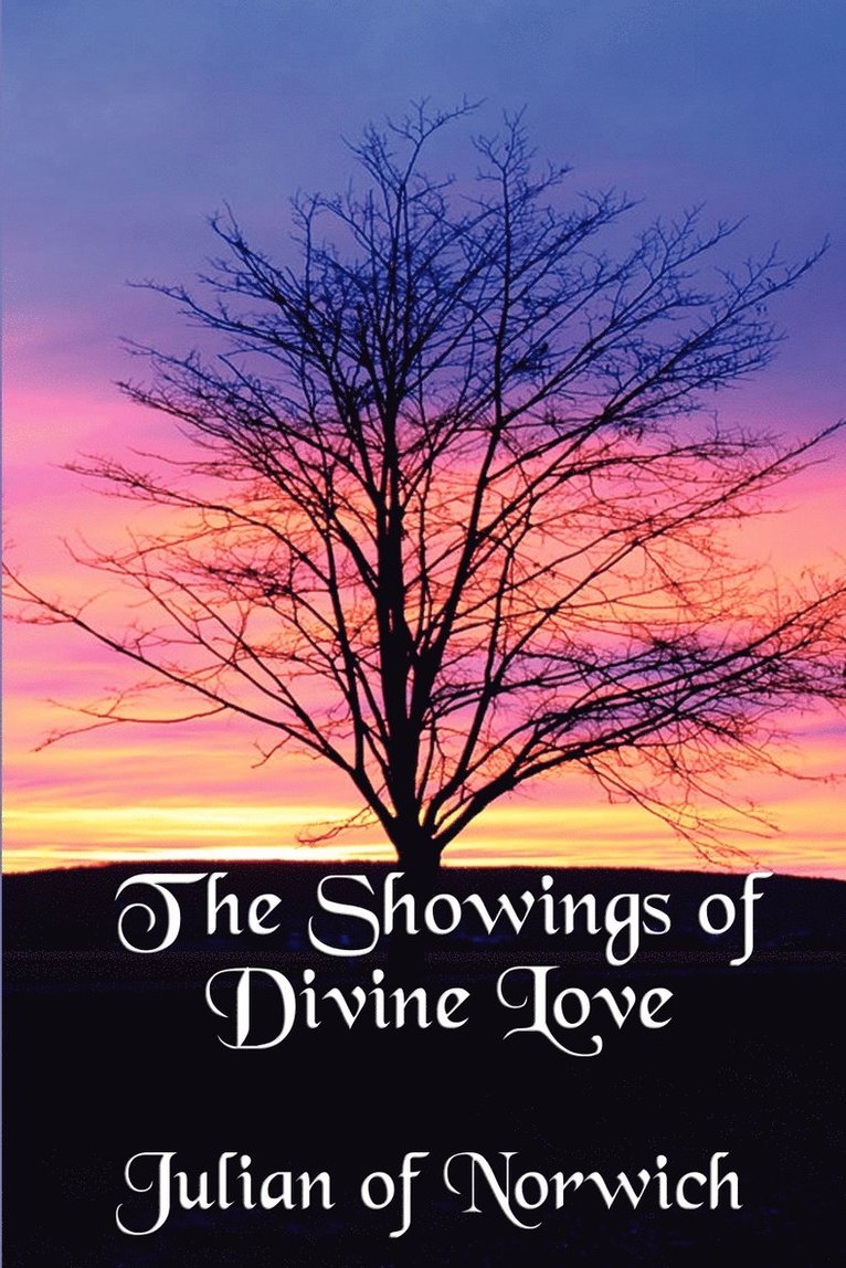 The Showings of Divine Love 1