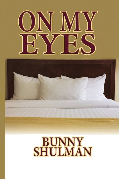 Bunny Shulman - On My Eyes, Häftad