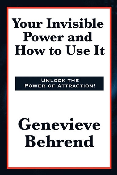 bokomslag Your Invisible Power and How to Use It