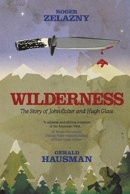 Roger Zelazny, Gerald Hausman - Wilderness, Häftad