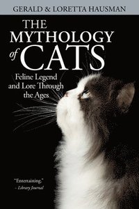 bokomslag The Mythology of Cats