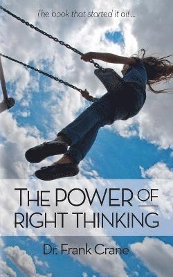 The Power of Right Thinking 1