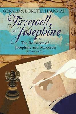 Gerald Hausman, Loretta Hausman - Farewell, Josephine, Häftad