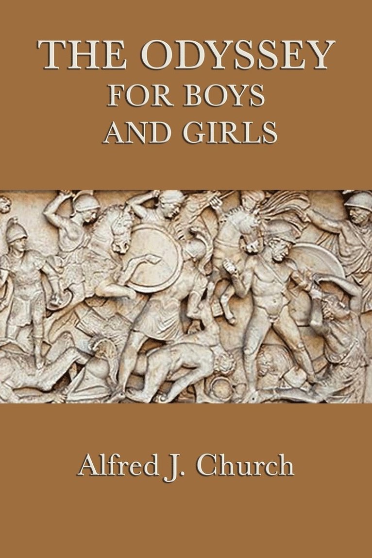 Alfred J Church, Alfred J. Church - Odyssey for Boys and Girls, Häftad