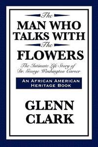 bokomslag Man Who Talks with the Flowers