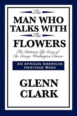 bokomslag Man Who Talks with the Flowers