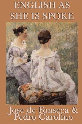 Jose De Fonseca, Carolino Pedro - English as She Is Spoke, Häftad