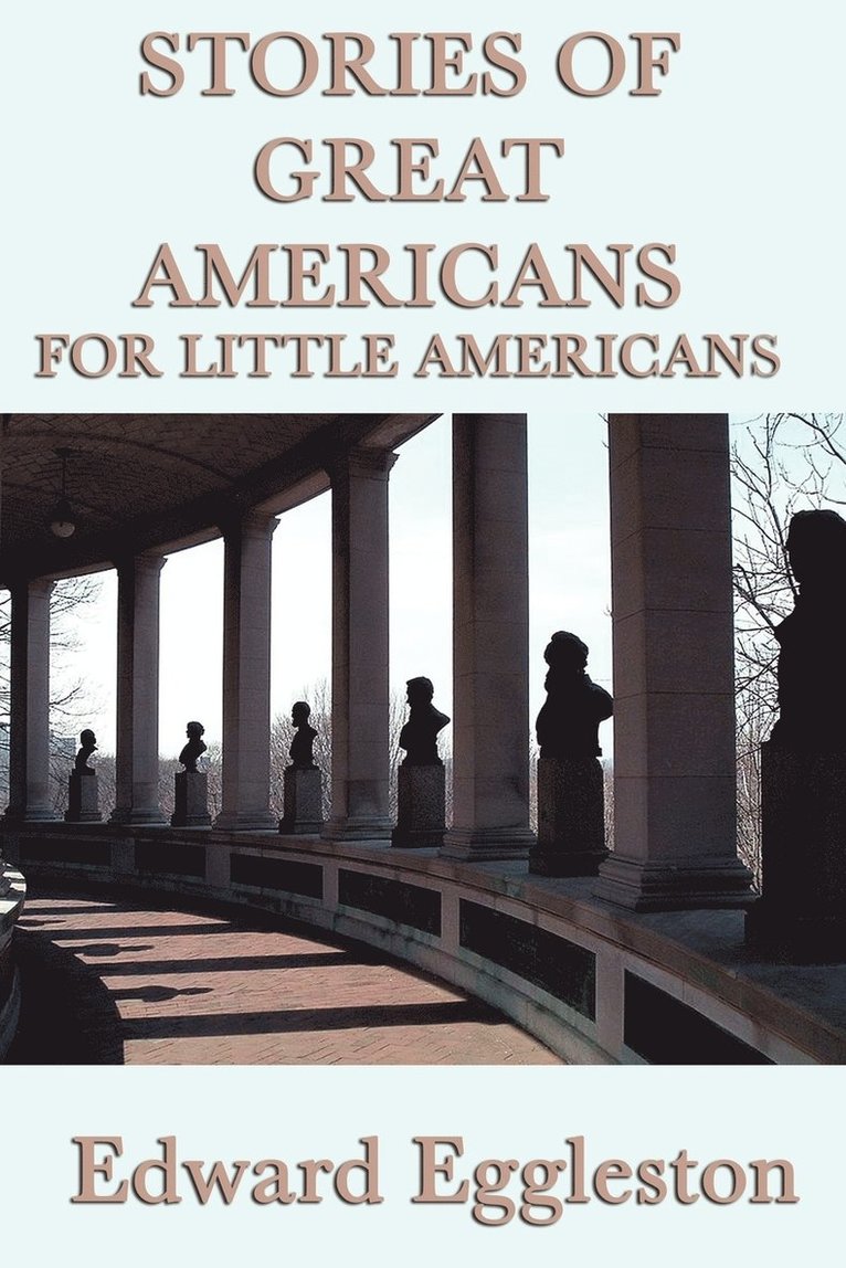 Stories of Great Americans For Little Americans 1