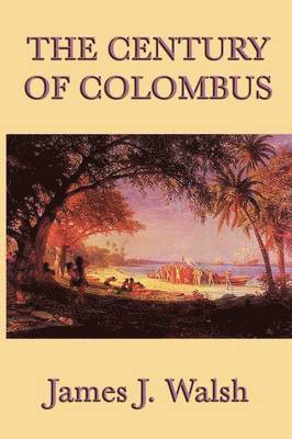 bokomslag The Century of Colombus