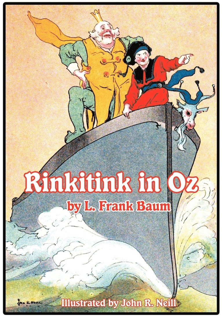 L Frank Baum, John R Neill, L. Frank Baum, John R. Neill - Rinkitink in Oz, Häftad