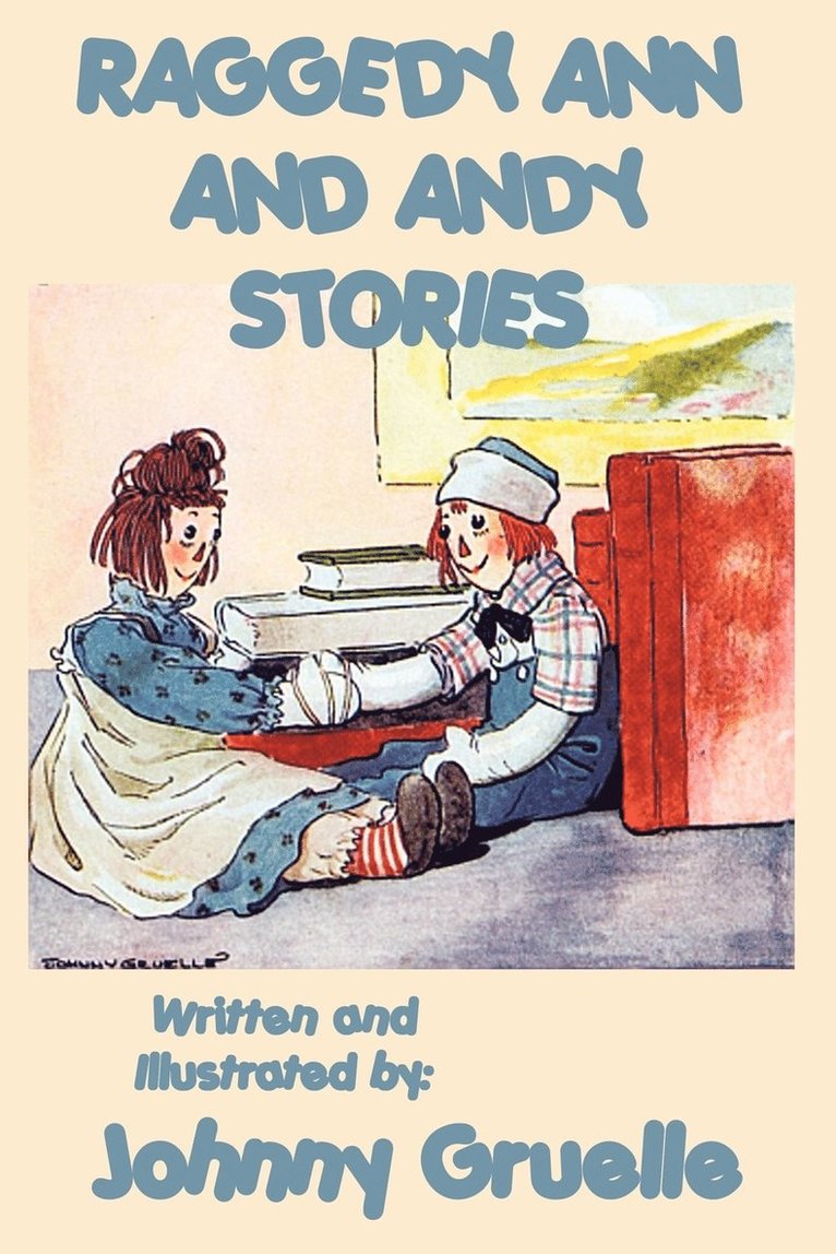 Raggedy Ann and Andy Stories - Illustrated 1