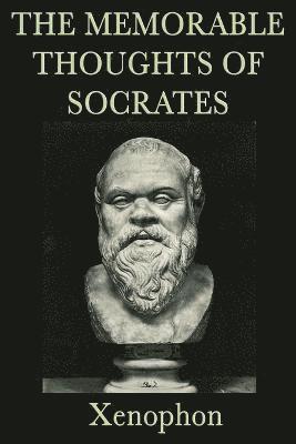 Memorable Thoughts of Socrates