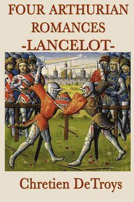 Four Arthurian Romances -Lancelot- 1