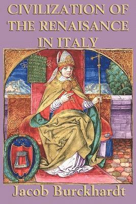 bokomslag Civilization of the Renaissance in Italy