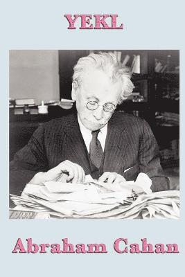 Abraham Cahan - Yekl, Häftad