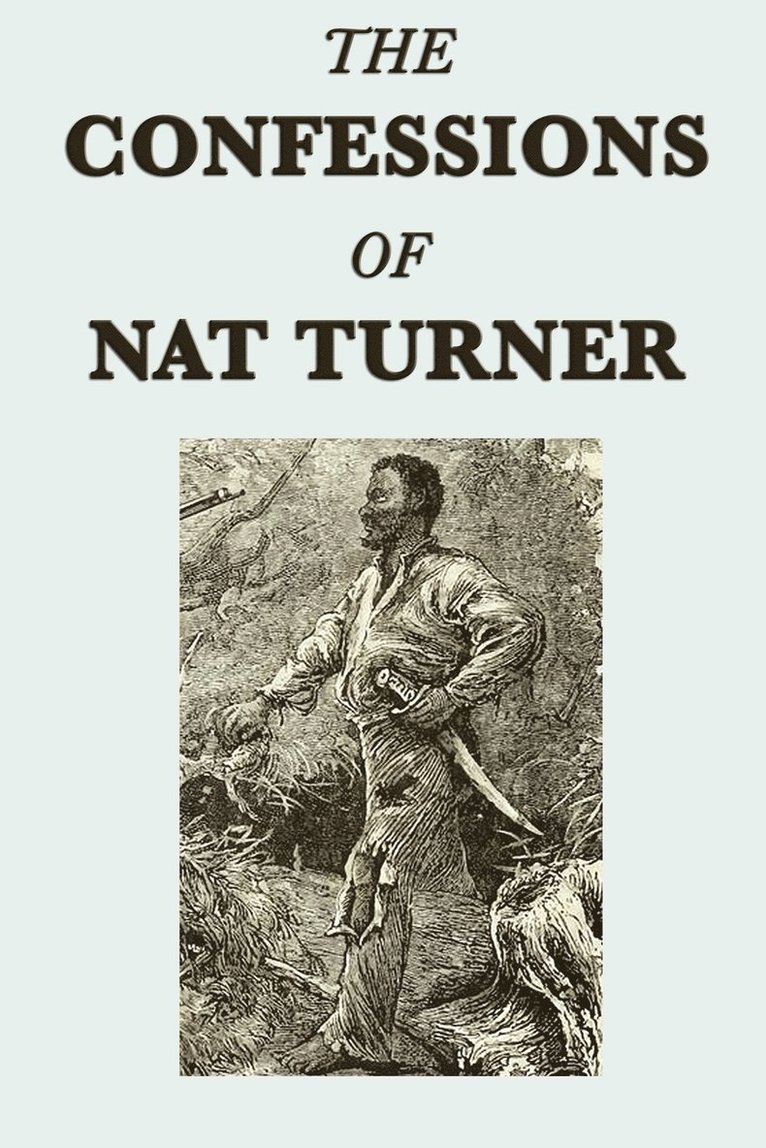 Nat Turner - Confessions of Nat Turner, Häftad