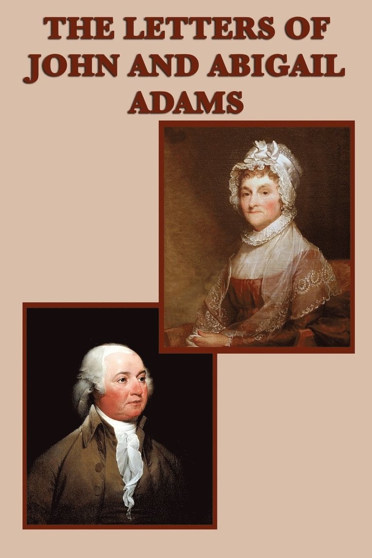 John Adams, Abigail Adams - Letters of John and Abigail Adams, Häftad