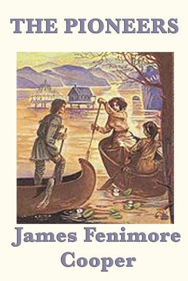 James Fenimore Cooper - Pioneers, Häftad