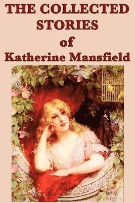 bokomslag The Collected Stories of Katherine Mansfield