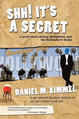 Daniel M Kimmel, Daniel M. Kimmel - Shh! It's a Secret, Häftad