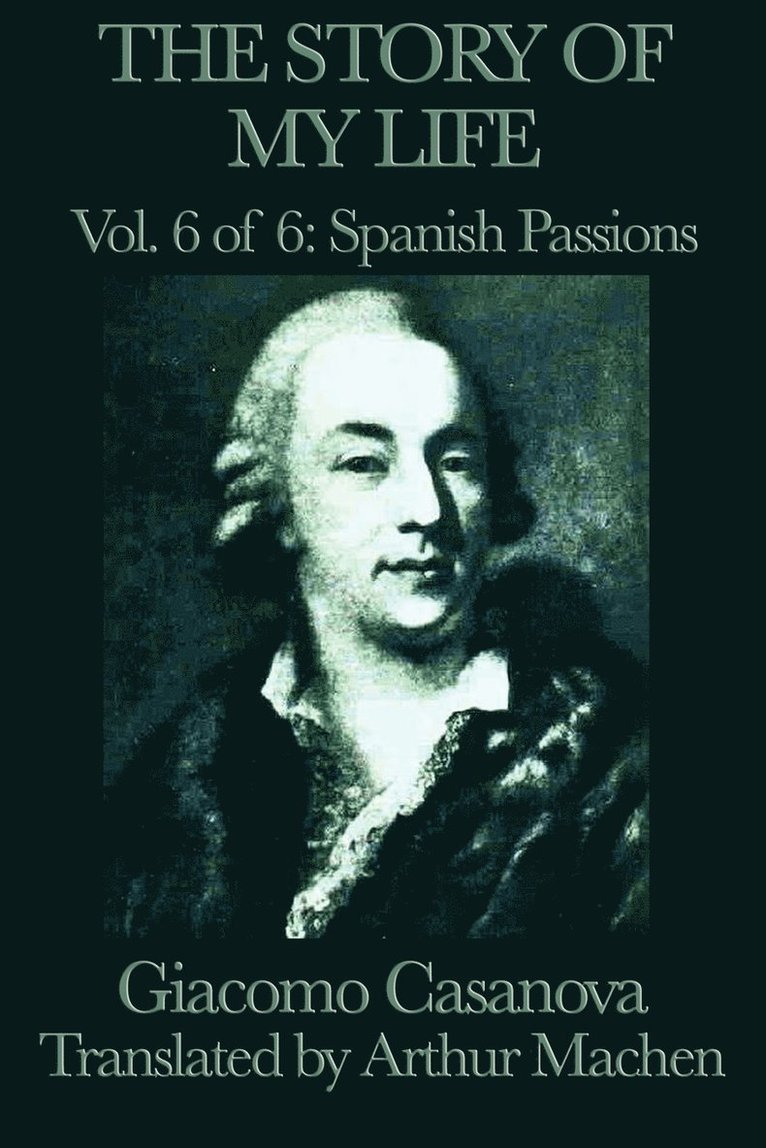Story of My Life Vol. 6 Spanish Passions