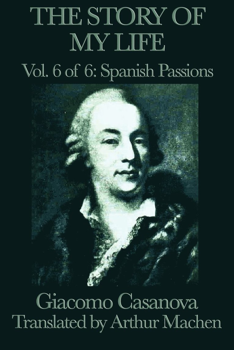 The Story of My Life Vol. 6 Spanish Passions 1