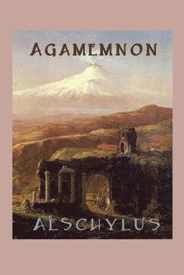 Aeschylus Aeschylus - Agamemnon, Häftad