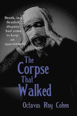 The Corpse That Walked 1